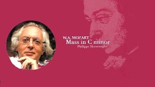 モーツァルト：ミサ曲 ハ短調 k.427 フィリップ・ヘレヴェッヘ Mozart〈Messe c-moll〉