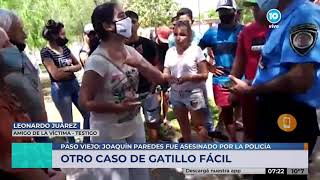 Otro caso de gatillo fácil en Paso Viejo: Joaquín Paredes fue asesinado por la policía
