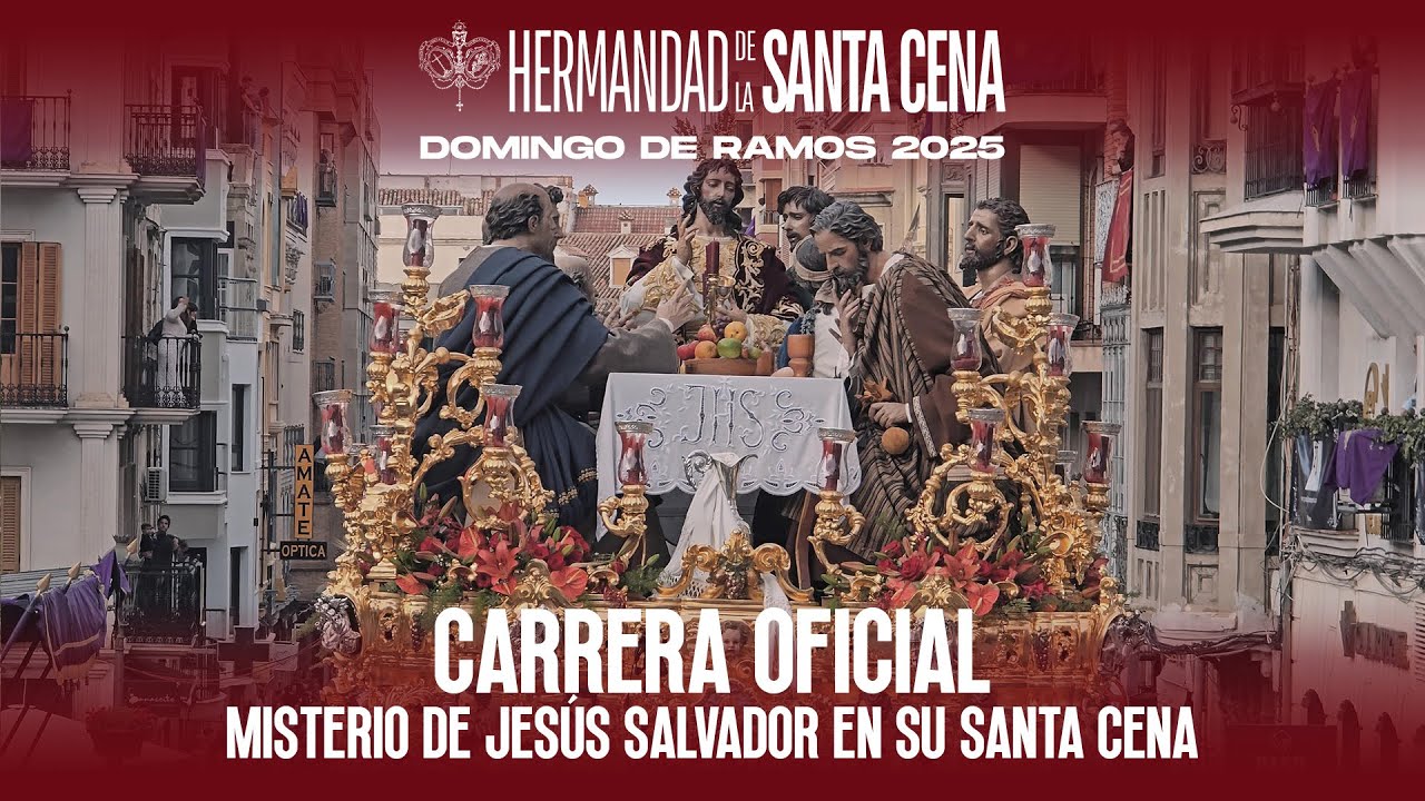 Carrera Oficial | Santa Cena | Hermandad de la Santa Cena | Domingo de Ramos 2025 | Jaén