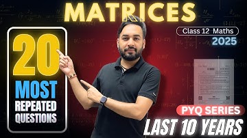 Most Repeated 😱 & Expected Questions🔥Matrices Class 12 Maths | PYQ Series | Boards 2025
