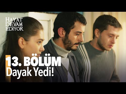 Hayat Devam Ediyor 13. Bölüm