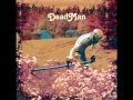 DEAD MAN - Further