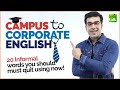 Campus to corporate  english  formal english vs informal english vocabulary  business english