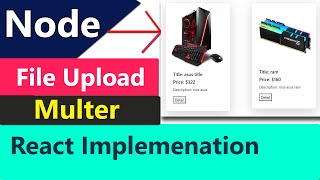 Image / File Upload On Node Sequelize Rest API and React implementation Complete Guide 🔥🔥