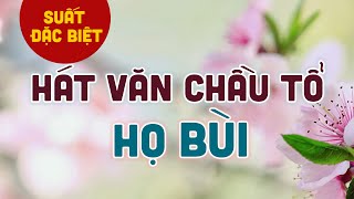 ảnh Hát Văn Chầu Tổ Họ Bùi - Thế Hoàn