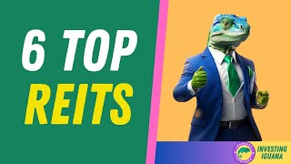 6 REITs to Buy Before June 2024: Iggy's Top Picks   |  The Investing Iguana