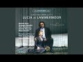 Miniature de la vidéo de la chanson Lucia Di Lammermoor: Atto Iii, Scena 1. No. 14. “Spargi D'amaro Pianto” (Lucia, Enrico, Raimondo, Coro)