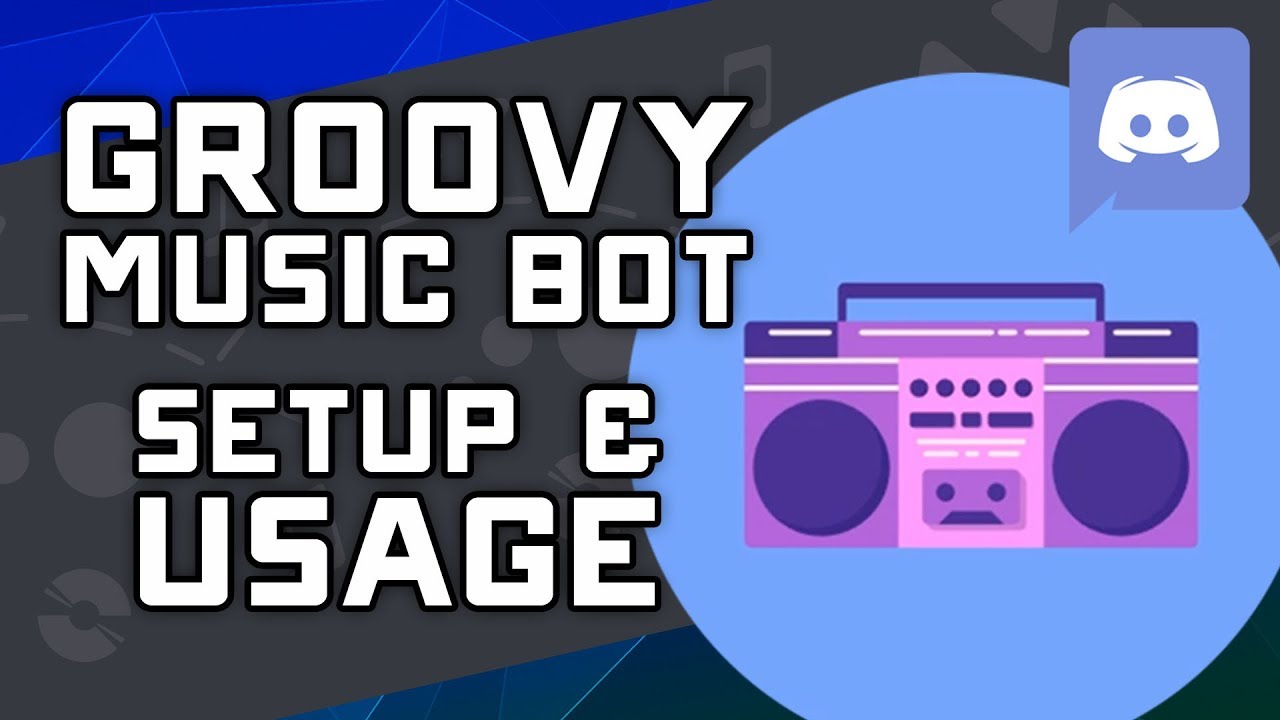 Groovy Bot Commands