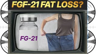 Is FGF-21 the ultimate solution to fat loss Sorry but NO.