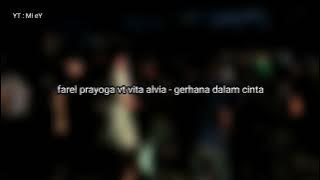 farel prayoga ft vita alvia-gerhana dalam cinta ( cover instrumental )