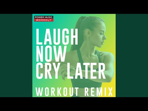 Laugh Now Cry Later (Hands up Extended Remix 150 BPM)