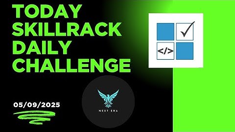 Today 05/09/2025 skillrack Daily challenge solution 