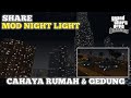 SHARE ⁉️ MOD CAHAYA RUMAH &amp; GEDUNG [ CITY LIGHTS ] GTA SA ANDROID