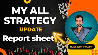 My All stretegy update Report sheet||Tension Free selling strategy,weekly strategy,bindass strategy