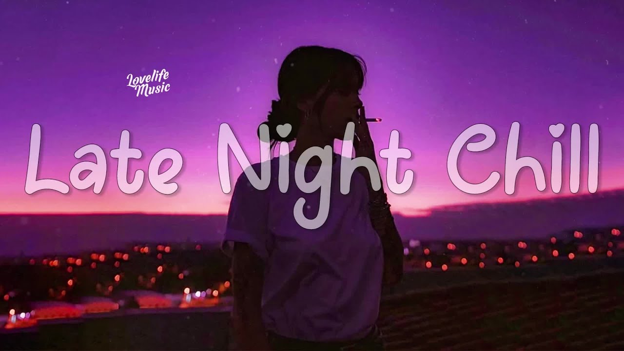 Songs to play on a late night road trip 🚗 Chill music mix playlist