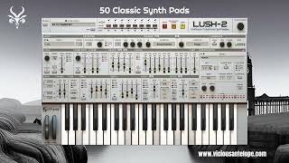 D16 Lush 2 Presets by Vicious Antelope - 101 PadSH Vol.1 - 50 Classic Synth Pads