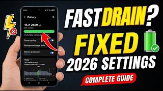 Samsung Phone Battery Draining Fast? Fix It With These Settings (2026)