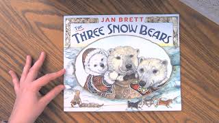 The Three Snow Bears by Jan Brett ❄