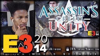 E3 2014: Assassin's Creed Unity Reaction/Analysis/Breakdown - EtikaWorldNetwork