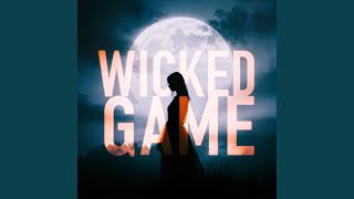 Wicked Game - ONEIL, KANVISE