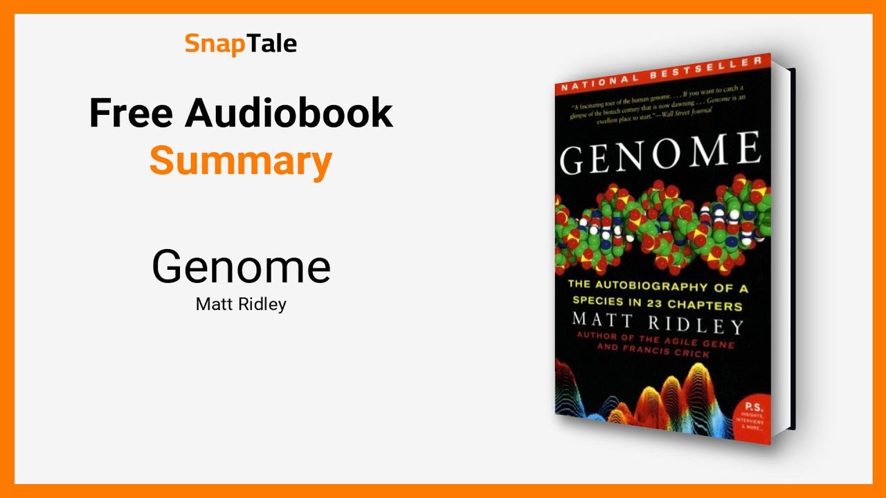 Genome by Matt Ridley: 15 Minute Summary