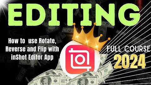 How to use Rotate,Reverse and flip with inShot video editor #inshot #howto  #videoeditor #rotatetool