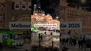 Melbourne Australia 2025, Flinders Street Station, Winter Season #beautifulcity #citylife #travel