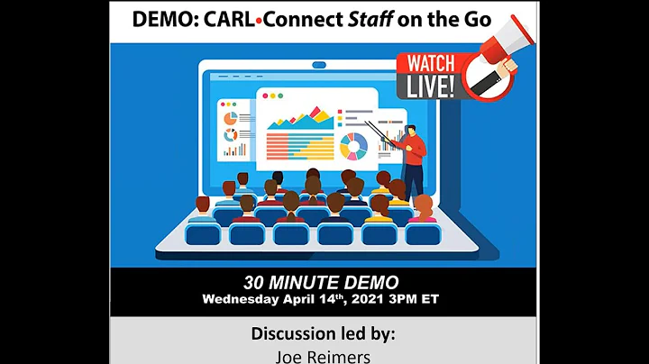 Demo: CARLConnect Staff on the Go