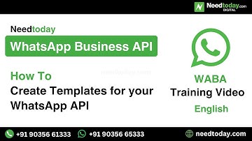 How To Create Templates for Your WhatsApp API with Needtoday WhatsApp Business API