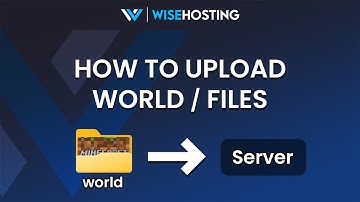 How To Upload Your Minecraft World To WiseHosting