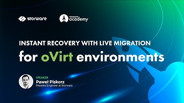Instant Recovery with Live Migration for oVirt Environments | Storware Academy