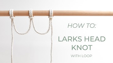DIY macrame tutorial: Larks Head Knot with loop
