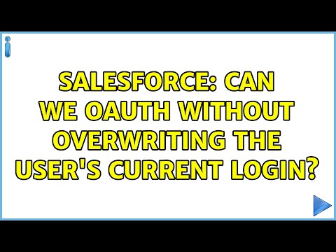 Salesforce: Can we OAuth without overwriting the user's current login?