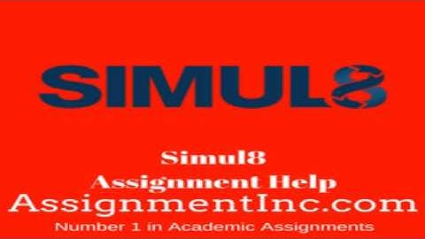 Simul8 Assignment Help