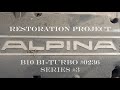 ALPINA B10 BI-TURBO #0236     Restoration series #3