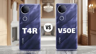 Vivo T4R Vs Vivo V50E Full Specs Comparison