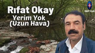 Rıfat Okay - Yerim Yok / Dertli Ciğerden Yanık Türküler Uzun Havalar✔️ Resimi