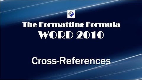 Word 2010 Cross References