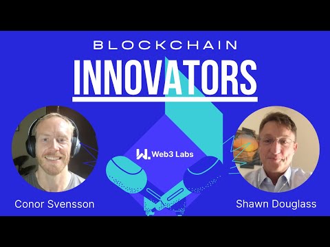 Blockchain Innovators – Conor Svensson and Shawn Douglass