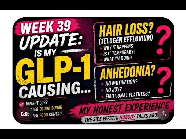Week 39 Update: Is My GLP-1 Causing Hair Loss and Anhedonia? Week 39 Update: Is My GLP-1 Causing Hair Loss and Anhedonia?