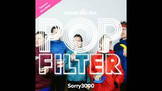 Takeover-Woche: Sorry3000 übernehmen den Popfilter