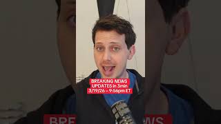BREAKING NEWS in UNDER 3min — 3/19/26 – 9:56pm ET