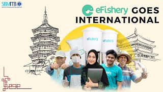 Interbiz 2023 - eFishery Goes International - Group 3