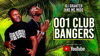 DJ GRANTED FT MC MIDO,NEW CLUB BANGERS PARTY VIDEO MIX 2026,NEW HOT MIX,BONGO MIX, 💯, SUBSCRIBE HERE