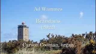 Ad Wammes — Brandaris (2022) for organ