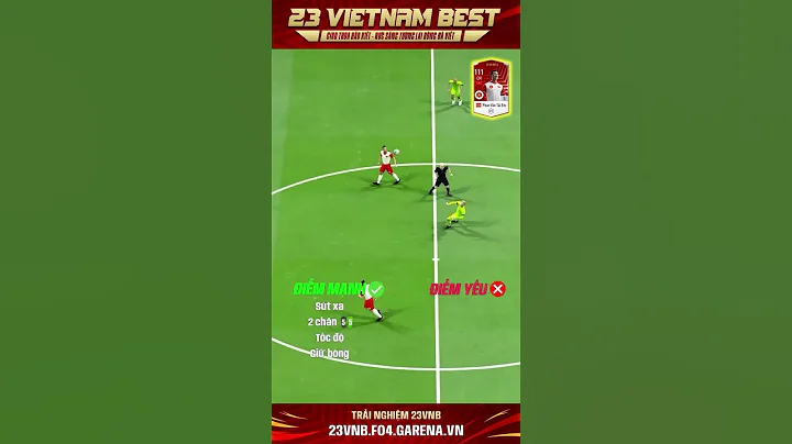 Đánh Giá Nhanh Tài Em 23VNB #shorts  | FIFA Online 4 #shorts - 天天要闻