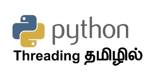 Python Threading in Tamil