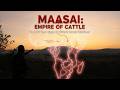 The History Of The Maasai