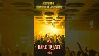 90s Hard Trance (Ecstasy ) From DJ DARK MODULATOR #90s #trance #hardtrance