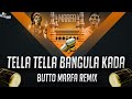 Tella tella bangula kada song butto marfa remix dj pradeep smiley